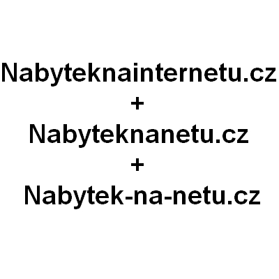 Nabyteknanetu.cz + Nabytek-na-netu.cz + Nabyteknainternetu.cz